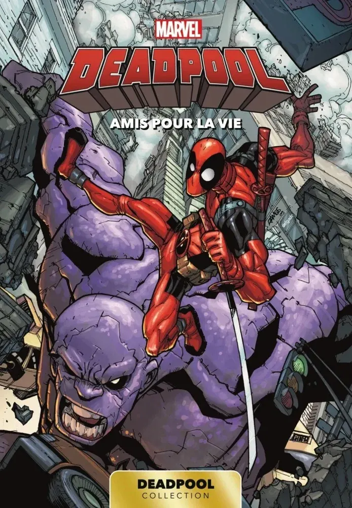 Marvel Deadpool T03 : Amis pour la vie